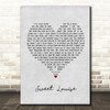 Passenger Sweet Louise Grey Heart Song Lyric Print