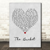 Kings Of Leon The Bucket Grey Heart Song Lyric Print