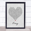 Take That Pray Grey Heart Song Lyric Print