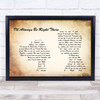 Bryan Adams I'll Always Be Right There Man Lady Couple Song Lyric Print