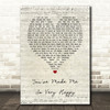 Blood, Sweat & Tears You've Made Me So Very Happy Script Heart Song Lyric Print