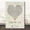 Justin Timberlake ft Beyonce Until the End of Time Script Heart Song Lyric Print