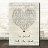 Editors No Sound But The Wind Script Heart Song Lyric Print