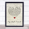 NA My Best Friend Script Heart Song Lyric Print