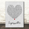 James Arthur Impossible Grey Heart Song Lyric Quote Print