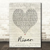 Josh Groban River Script Heart Song Lyric Print