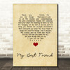 NA My Best Friend Vintage Heart Song Lyric Print