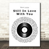 Thin Lizzy Still In Love With You Vinyl Record Song Lyric Print