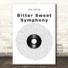 The Verve Bitter Sweet Symphony Vinyl Record Song Lyric Print