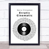 Gerry Cinnamon Erratic Cinematic Vinyl Record Song Lyric Print