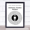 Fine Young Cannibals Johnny Come Home Vinyl Record Song Lyric Print