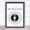 Phil Collins One More Night Vinyl Record Song Lyric Print