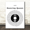 ABBA Dancing Queen Vinyl Record Song Lyric Print