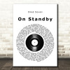 Shed Seven On Standby Vinyl Record Song Lyric Print