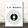 The Doors L.A. Woman Vinyl Record Song Lyric Print