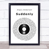 Angry Anderson Suddenly Vinyl Record Song Lyric Print