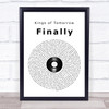 Kings of Tomorrow Finally Vinyl Record Song Lyric Print
