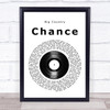 Big Country Chance Vinyl Record Song Lyric Print