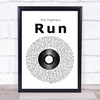 Foo Fighters Run Vinyl Record Song Lyric Print