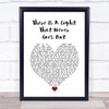 The Courtneers There Is A Light That Never Goes Out White Heart Song Lyric Print