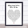 The Carpenters (They Long To Be) Close To You White Heart Song Lyric Print