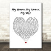 Dean Martin My Woman, My Woman, My Wife White Heart Song Lyric Print