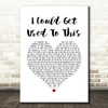 Becky Hill I Could Get Used To This White Heart Song Lyric Print