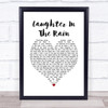 Neil Sedaka Laughter In The Rain White Heart Song Lyric Print