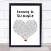 FM 84 Running In The Night White Heart Song Lyric Print