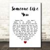 Paolo Nutini Someone Like You White Heart Song Lyric Print