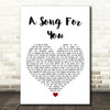 Donny Hathaway A Song For You White Heart Song Lyric Print