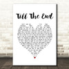 Jessie Ware Till The End White Heart Song Lyric Print