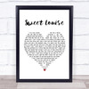 Passenger Sweet Louise White Heart Song Lyric Print