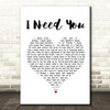 Faith Hill and Tim McGraw I Need You White Heart Song Lyric Print