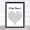 Andy Grammer I Am Yours White Heart Song Lyric Print