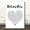 Joy Division Disorder White Heart Song Lyric Print