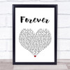 Lewis Capaldi Forever White Heart Song Lyric Print