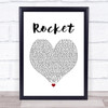 Beyoncé Rocket White Heart Song Lyric Print