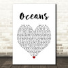 Coasts Oceans White Heart Song Lyric Print