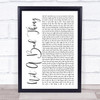 Boyce Avenue Not A Bad Thing White Script Song Lyric Print