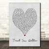 Treat You Better Shawn Mendes Grey Heart Song Lyric Quote Print