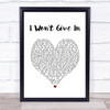 ASKING ALEXANDRIA I Won't Give In White Heart Song Lyric Print