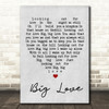 Big Love Fleetwood Mac Grey Heart Song Lyric Quote Print