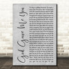 Blake Shelton God Gave Me You Rustic Script Grey Song Lyric Quote Print