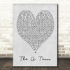 The A Team Ed Sheeran Grey Heart Song Lyric Quote Print