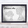 Bob Seger Chances Are Man Lady Couple Grey Song Lyric Quote Print