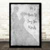 Bryan Adams Do I Have To Say The Words Grey Song Lyric Man Lady Dancing Print