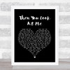 Celine Dion Then You Look At Me Black Heart Song Lyric Print