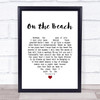 Chris Rea On the Beach White Heart Song Lyric Print