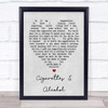 Cigarettes & Alcohol Oasis Grey Heart Song Lyric Quote Print